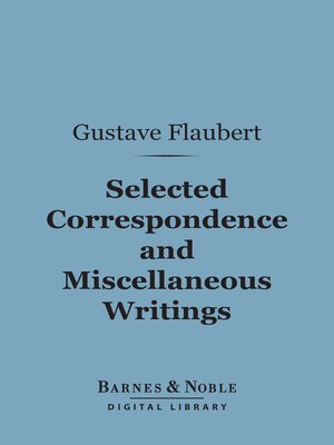 cover image of Selected Correspondence and Miscellaneous Writings (Barnes & Noble Digital Library)
